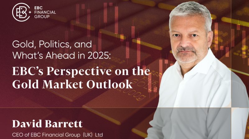 Gold, Politics, and What’s Ahead in 2025: EBC’s Perspective on the Gold Market Outlook - EBC